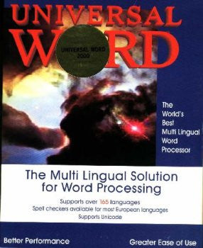 Universal Word Processor 2005 ML- 8 para Windows: europeo, árabe, hebreo, cirílico, indio y asiático Idiomas: albanés, árabe, armenio, azerí-árabe, azeri-cirílico, azerí-turco, bengalí, búlgaro, birmano, bielorruso, copto , croata, checo,