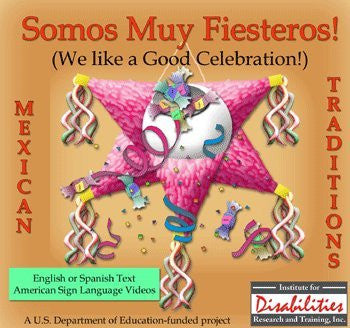 MSL Mexican Sign Language Somos Muy Fiesteros Hispanic Stories of Celebration for Windows Only