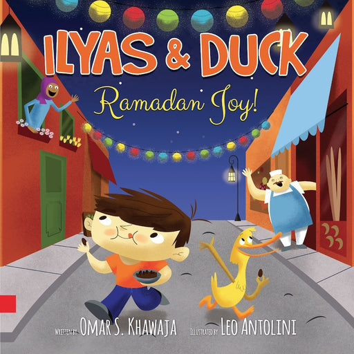 Ilyas &amp; Duck - Joie du Ramadan ! – Relié 2018 par Omar S. Khawaja (Auteur)